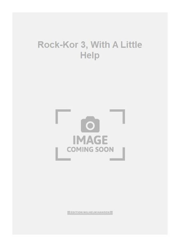 Rock-Kor 3, With A Little Help